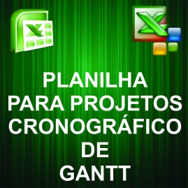 Planilha Gráfico de Gantt / Cronograma de Projetos
